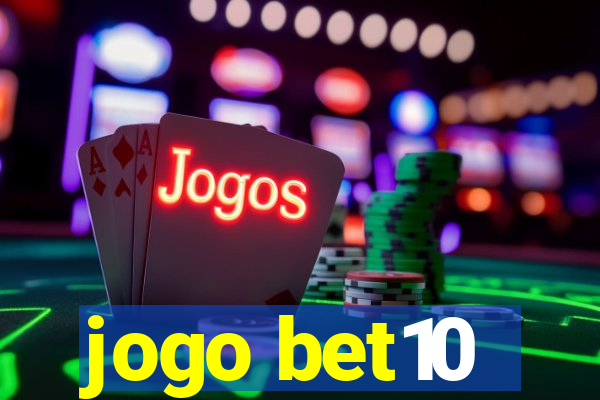 jogo bet10